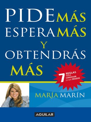 cover image of Pide más, espera más y obtendrás más